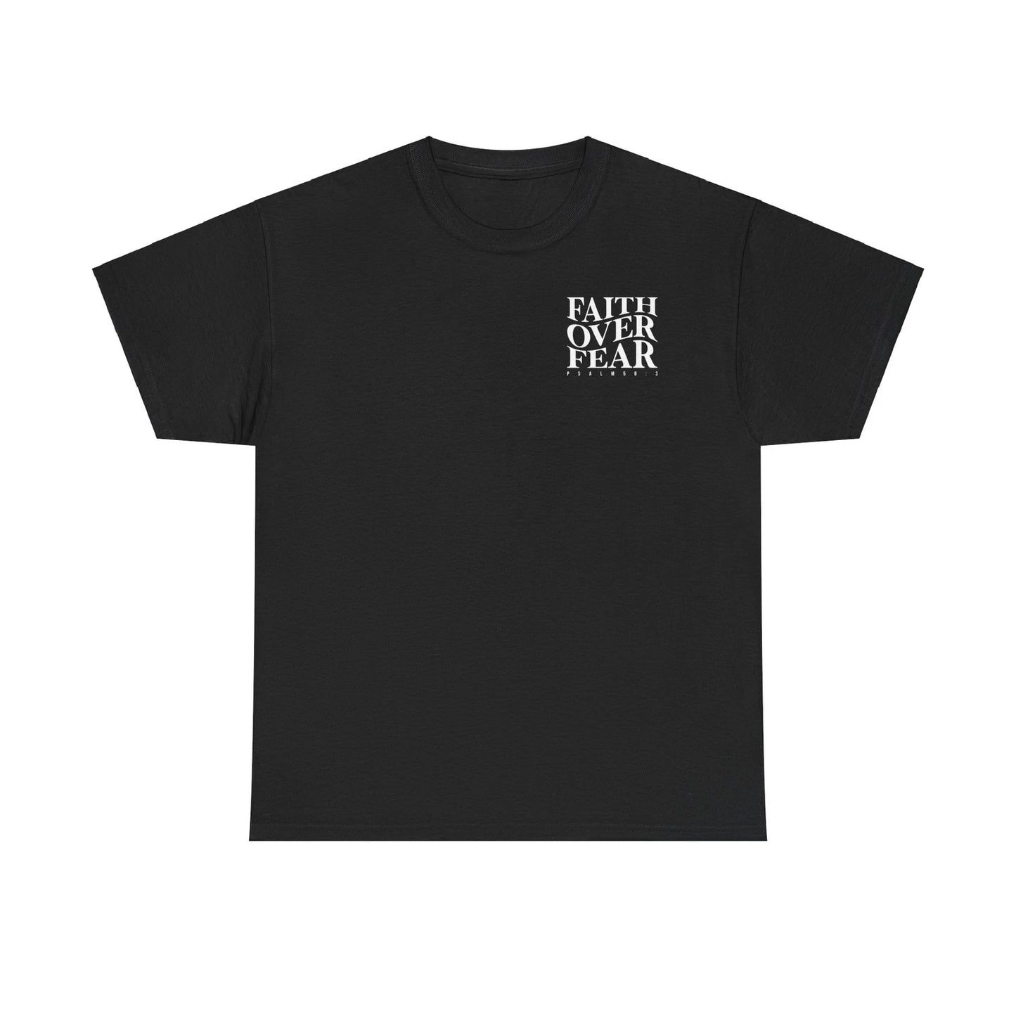 Faith Over Fear Printed T-Shirt
