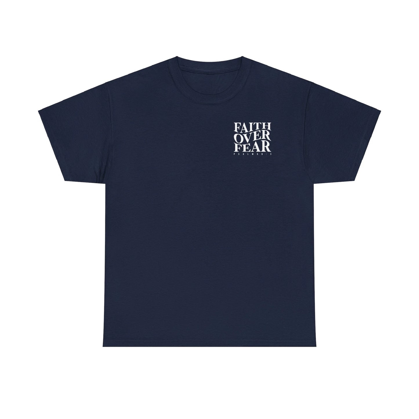 Faith Over Fear Printed T-Shirt